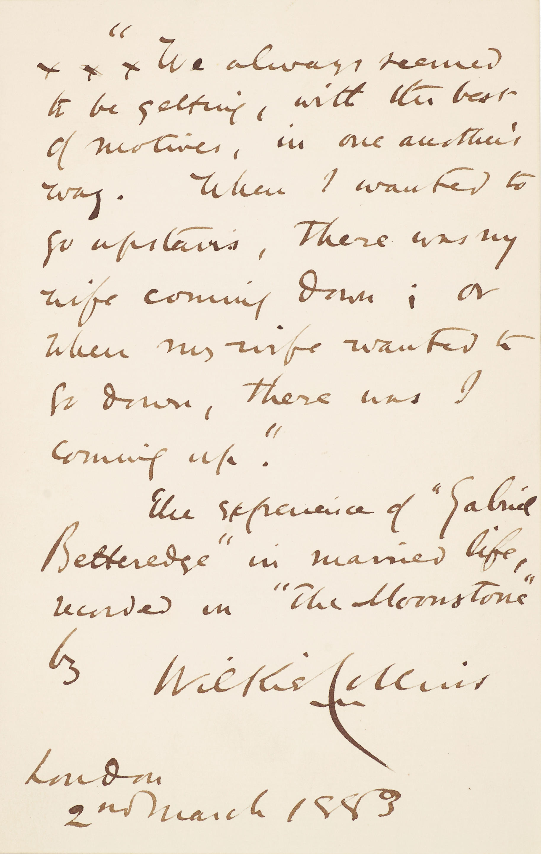 Appraisal: A WILKIE COLLINS AUTOGRAPH QUOTATION FROM THE MOONSTONE COLLINS WILKIE