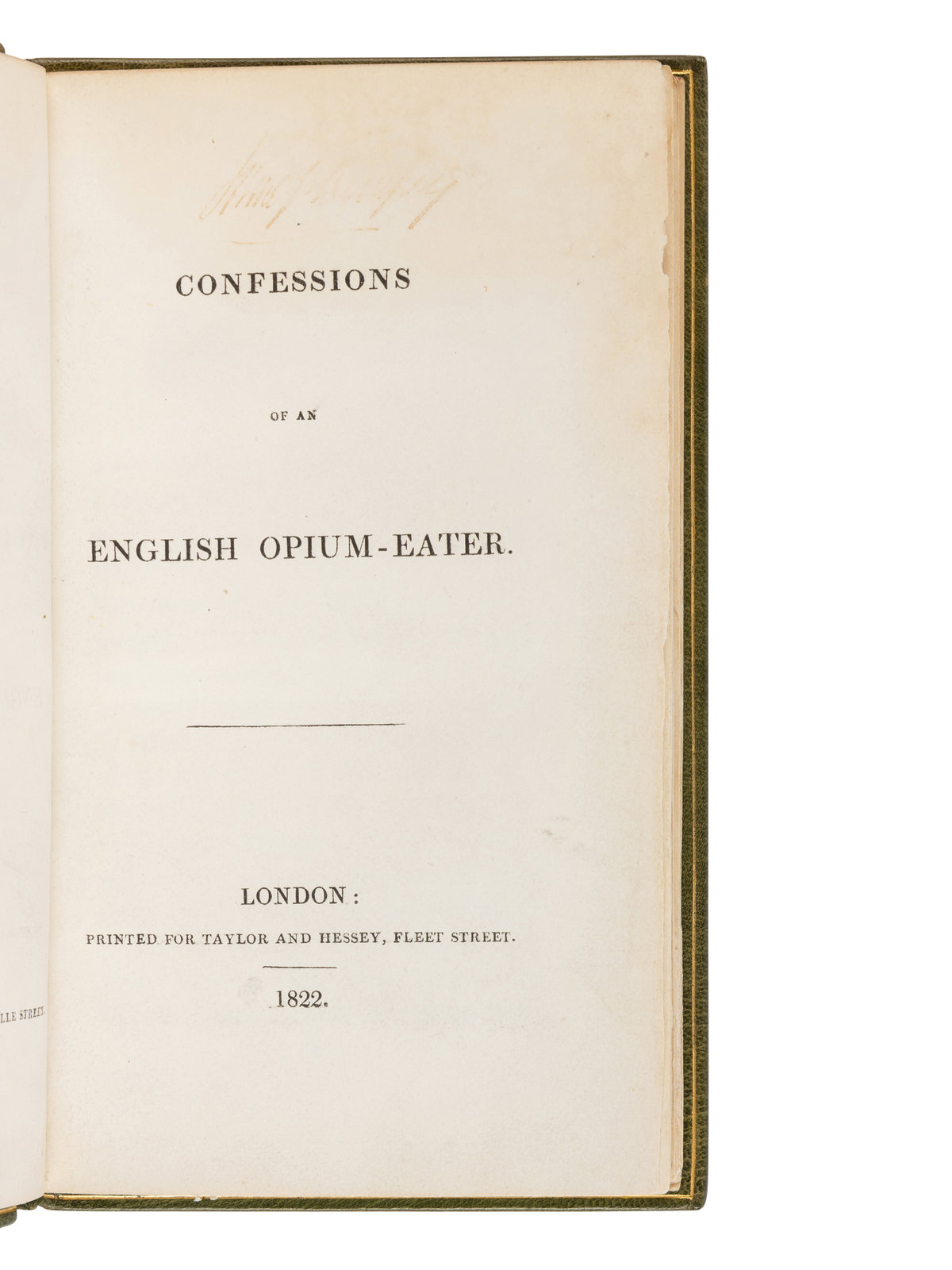 Appraisal: DE QUINCEY Thomas - Confessions of an English Opium-Eater London