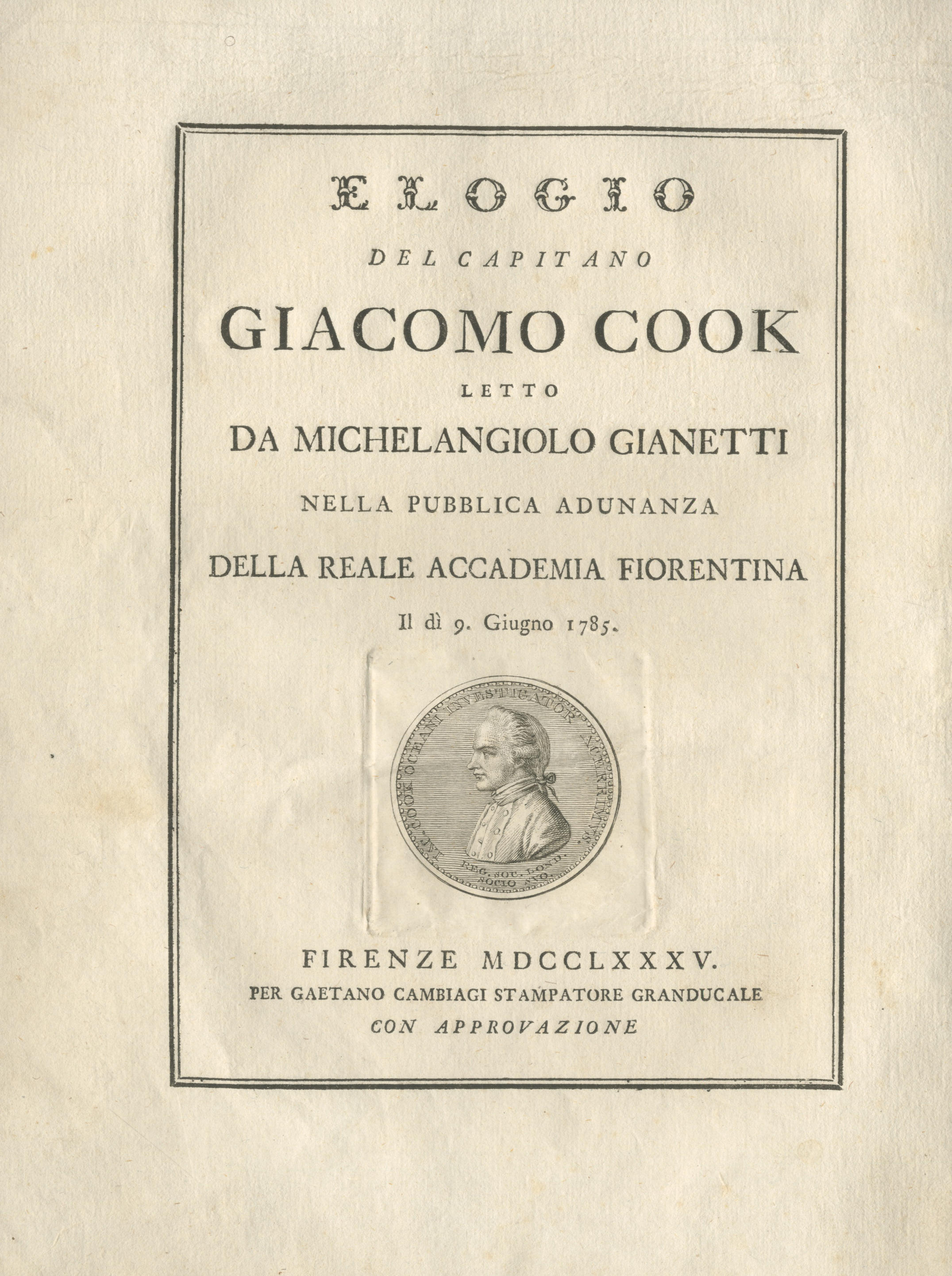 Appraisal: COOK JAMES GIANETTI MICHELANGIOLO Elogy of Captain James Cook Composed