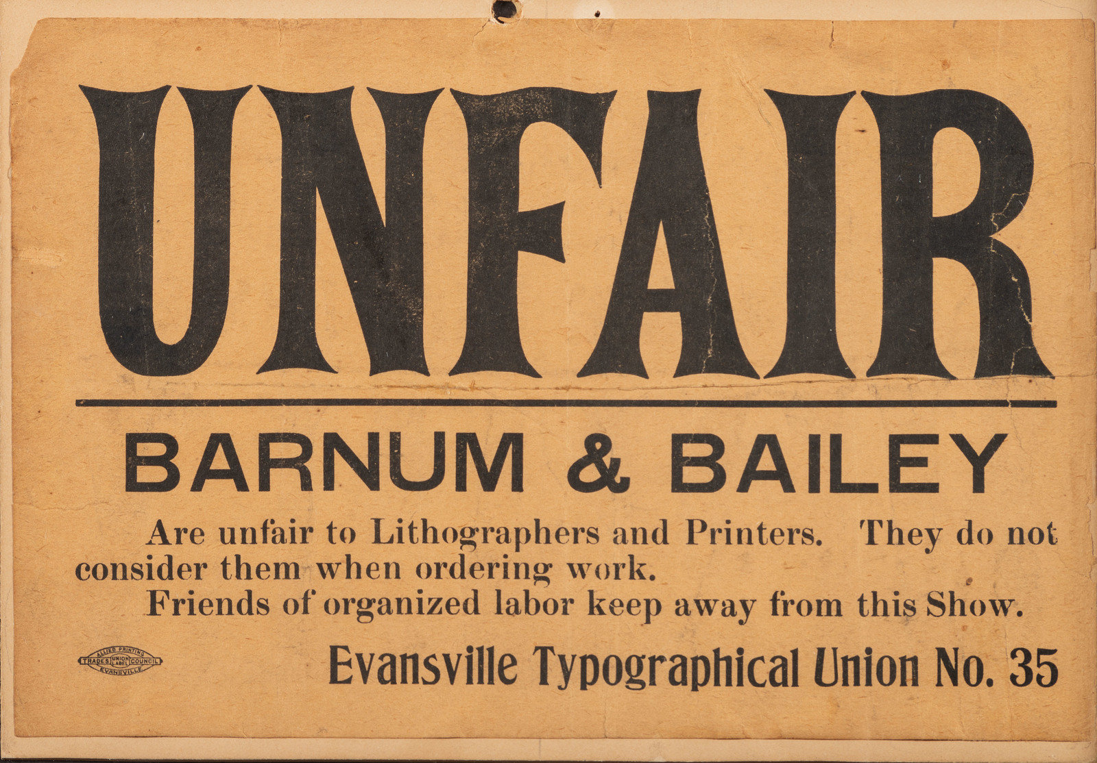 Appraisal: LABOR Unfair Barnum and Bailey Are unfair to lithographers and