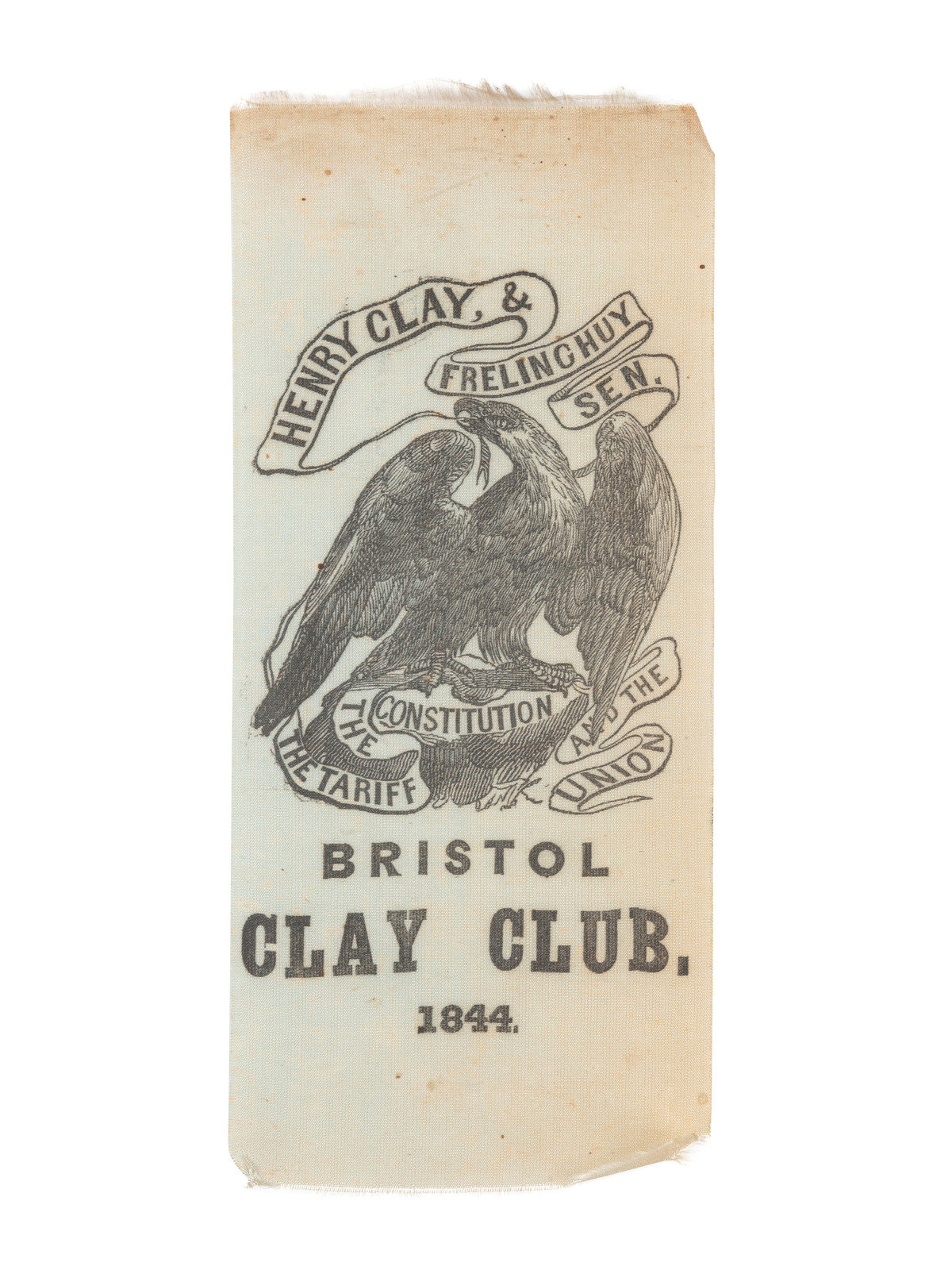 Appraisal: POLITICS Henry Clay amp Frelinghuysen Bristol Clay Club Silk ribbon