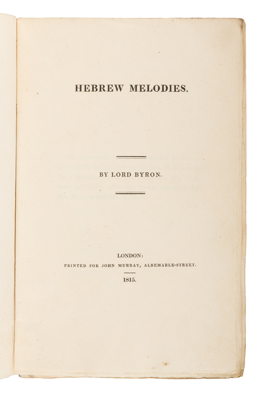 Appraisal: BYRON George Gordon Noel Lord - Hebrew Melodies London John