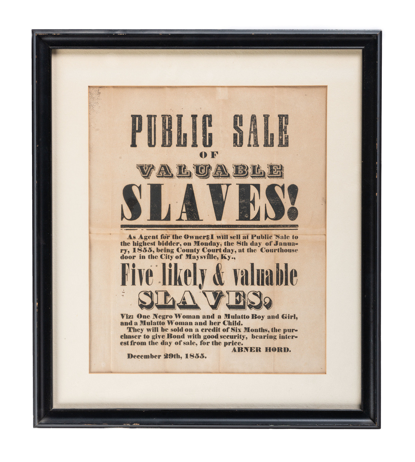 Appraisal: SLAVERY amp ABOLITION Public Sale of Valuable Slaves Maysville KY