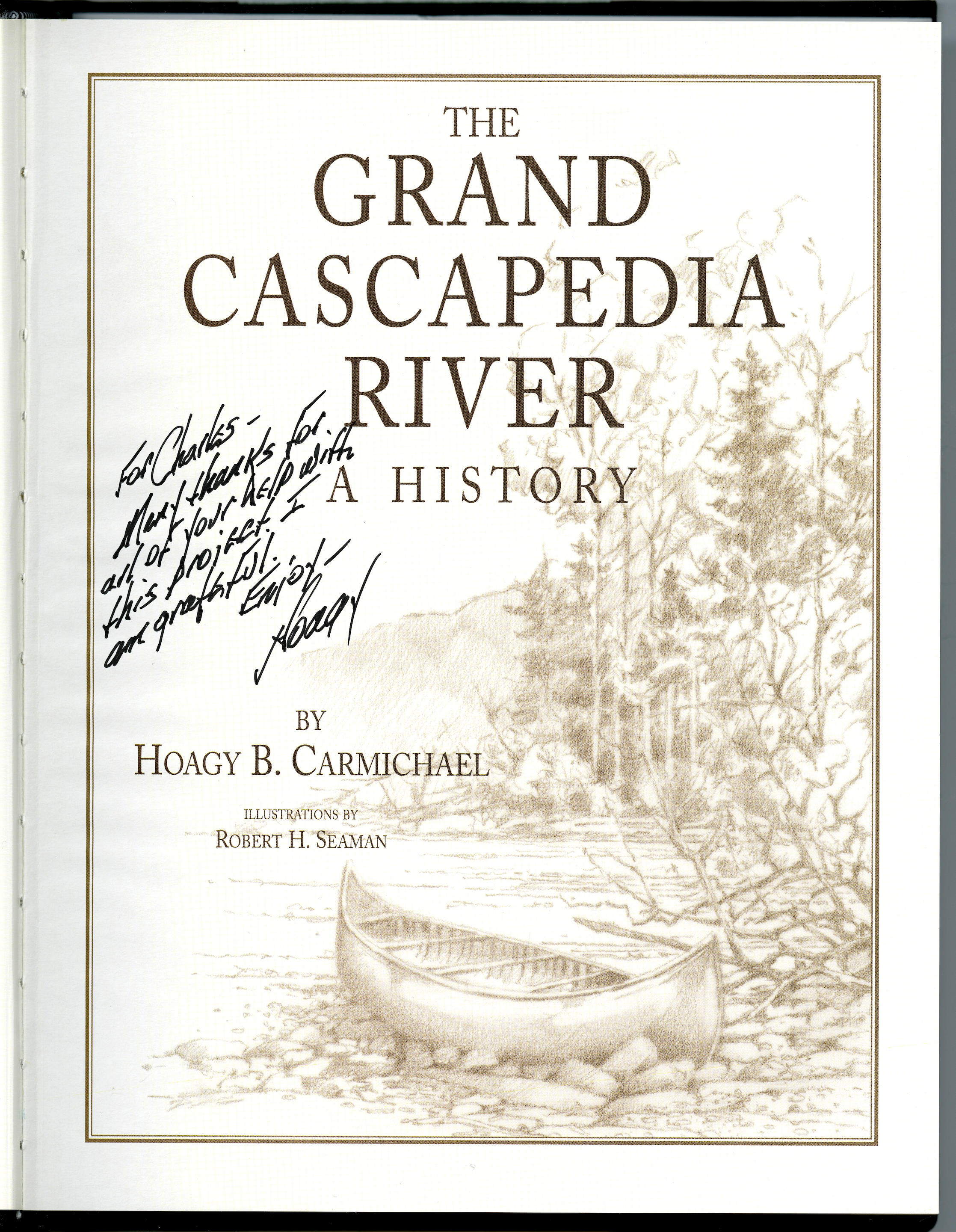 Appraisal: CARMICHAEL HOAGY B Carmichael Hoagy B The Grand Cascapedia River