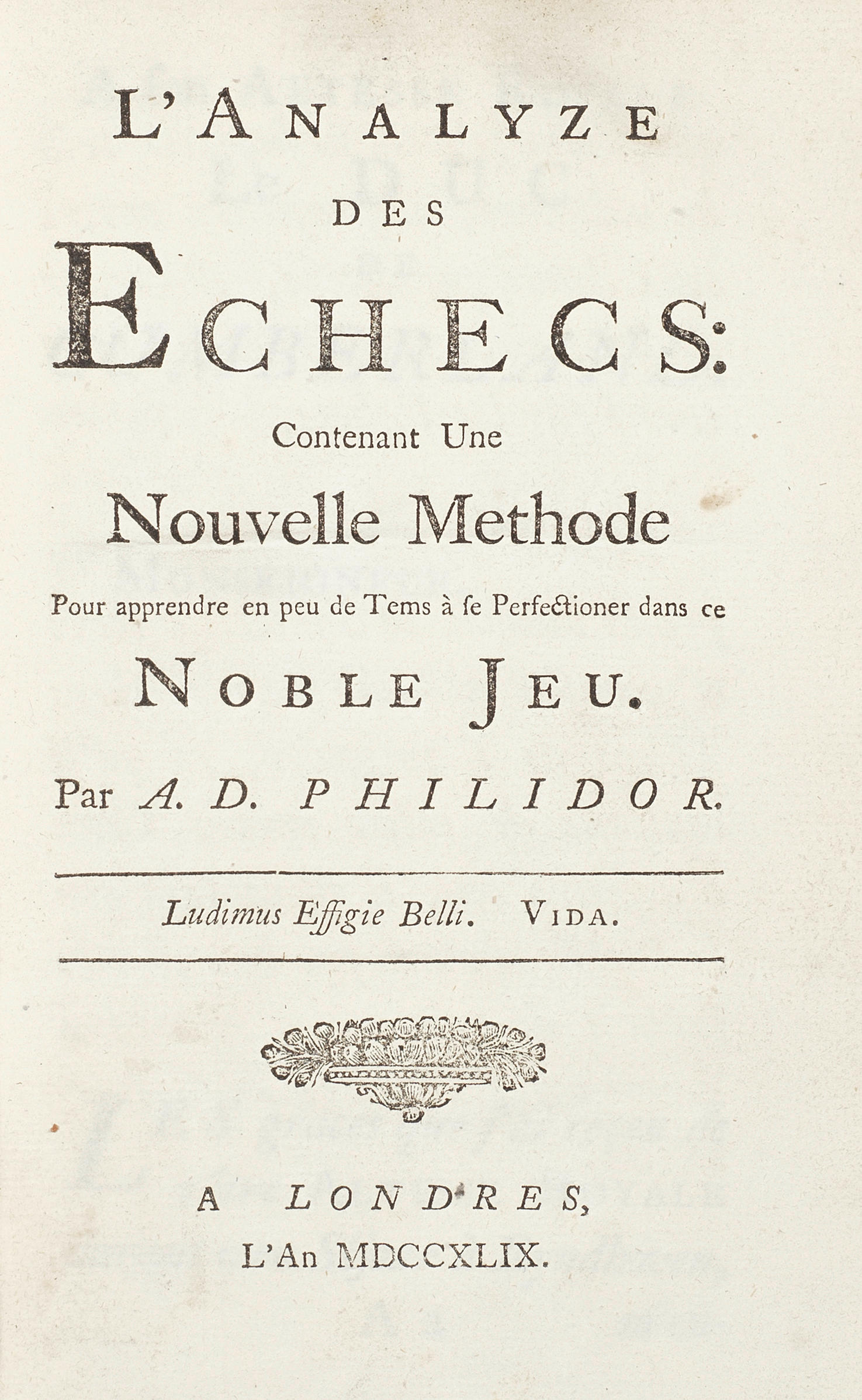 Appraisal: CHESS PHILIDOR FRANCOIS DANICAN L'Analyse des echecs Contenant une nouvelle