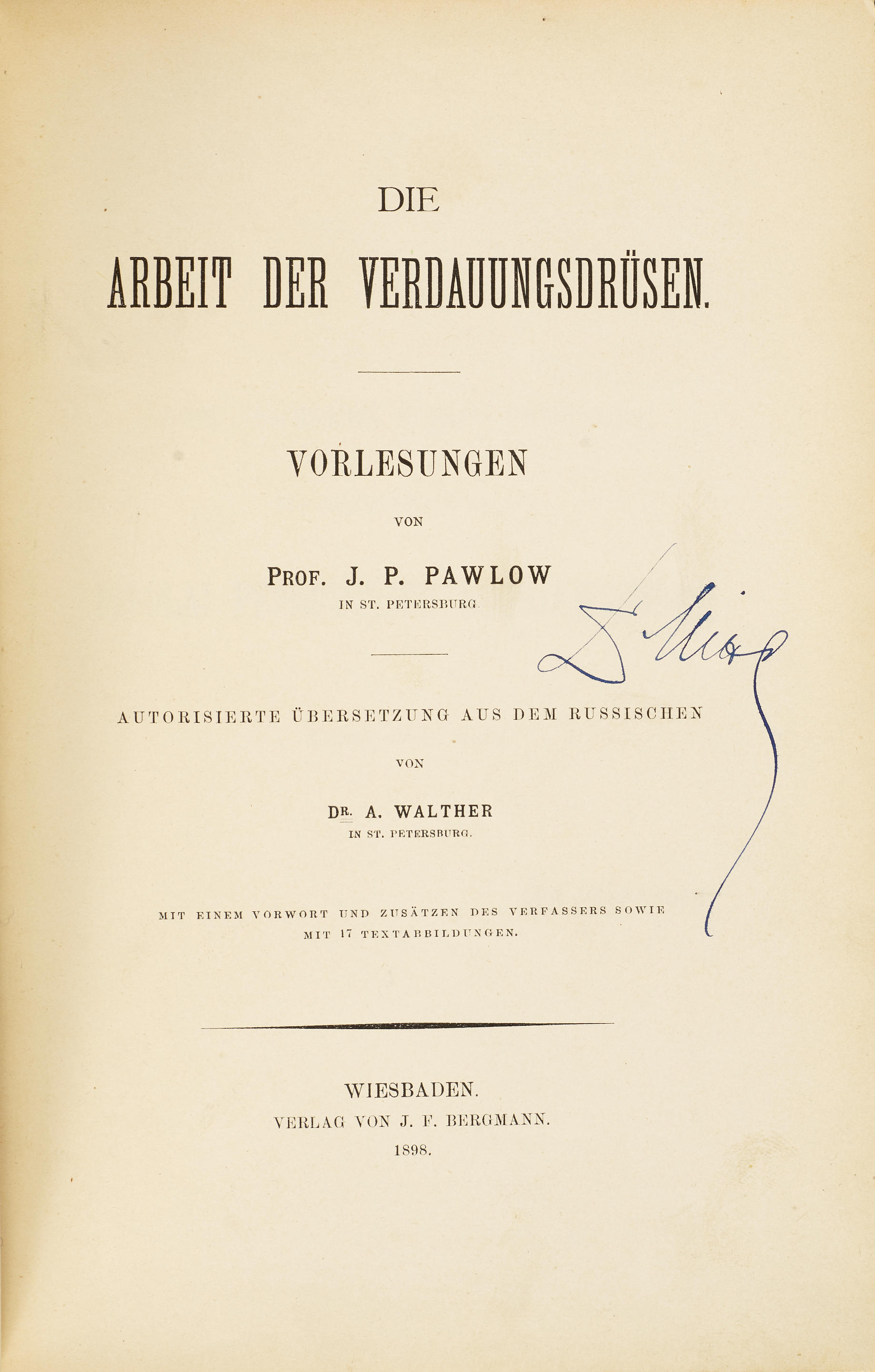 Appraisal: PAVLOV IVAN PETROVICH - Die Arbeit der Verdauungsdr sen Weisbaden