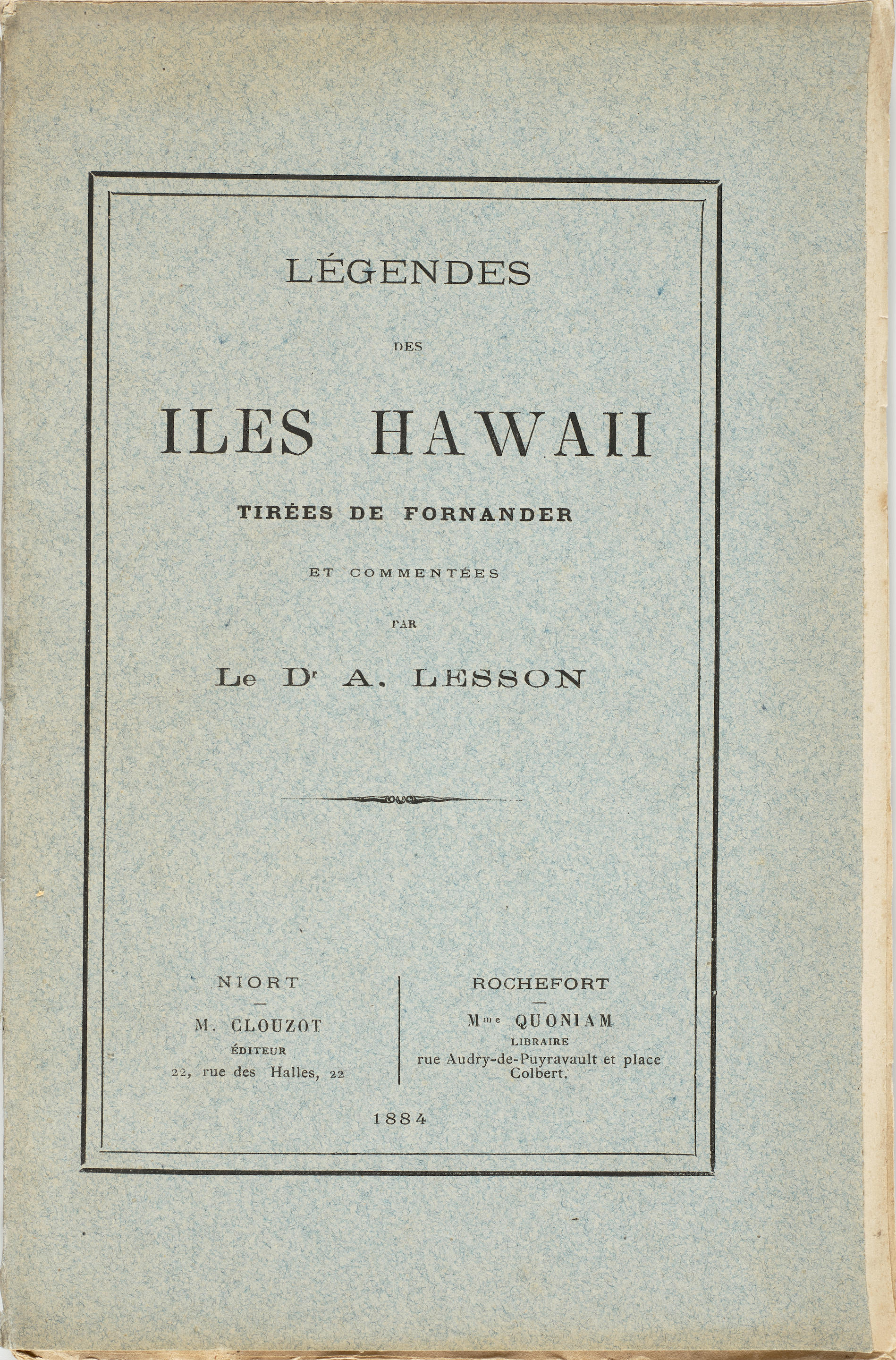 Appraisal: LESSON PIERRE ADOLPHE - Legendes des Iles Hawaii Tirees de