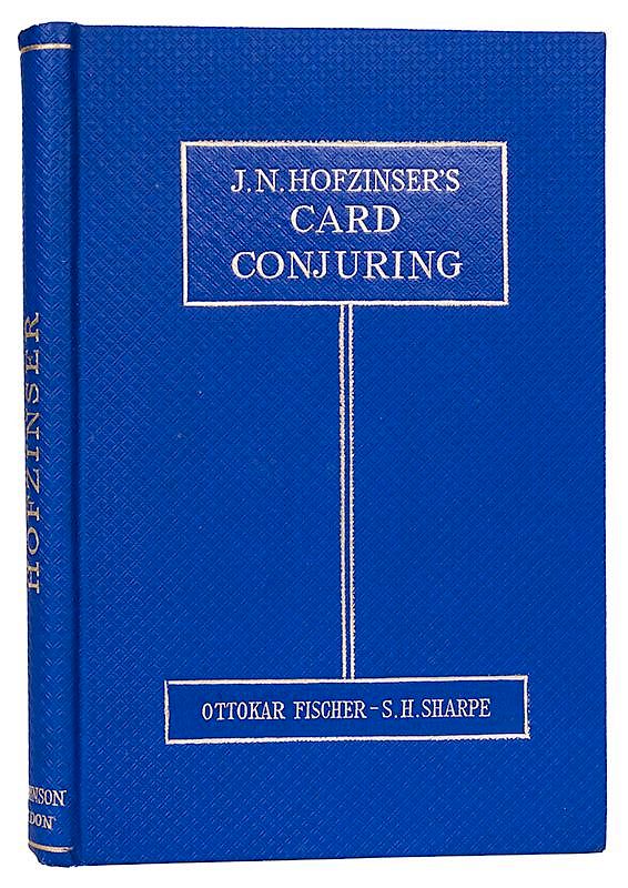 Appraisal: J N Hofzinser s Card Conjuring Sharpe S H trans