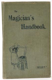 Appraisal: The Magician's Handbook Selbit P T The Magician s Handbook