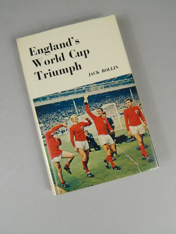 Appraisal: Rollin Jack England's World Cup Triumph hardback with laminated dust