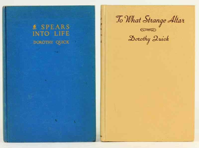 Appraisal: Two Inscribed Volumes of Dorothy Quick PoetrySPEARS INTO LIFE New