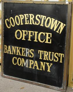 Appraisal: Cooperstown Office Bankers Trust Company painted sign x Cooperstown Office