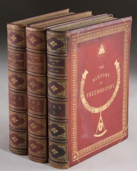 Appraisal: Gould Robert F The History of Freemasonry London Thomas C