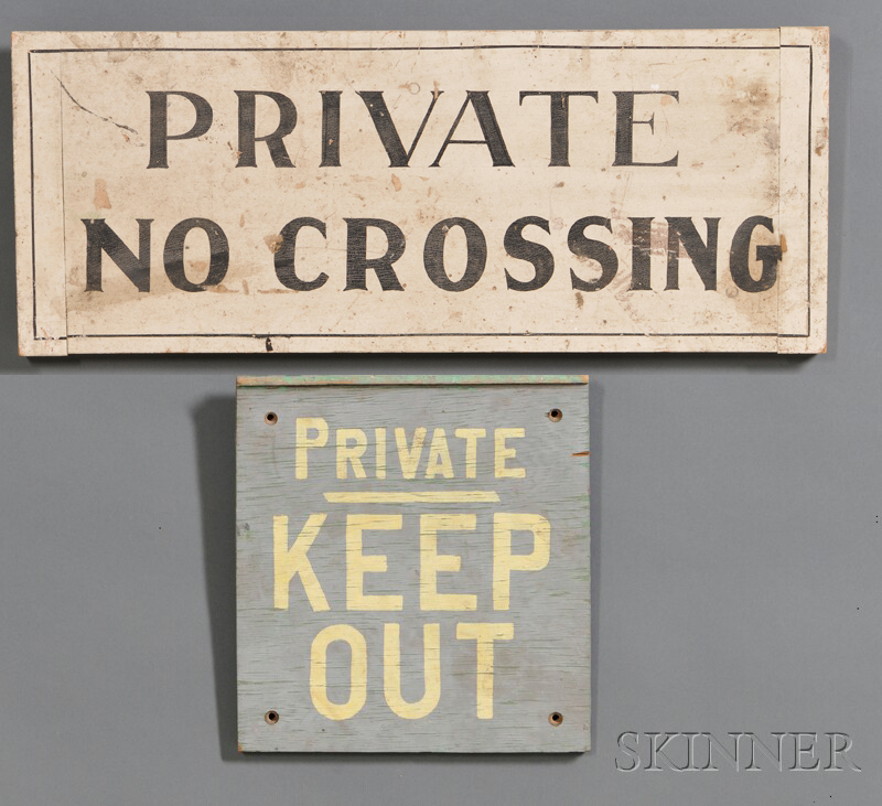 Appraisal: Two Painted Wooden Privacy Signs America early th century PRIVATE