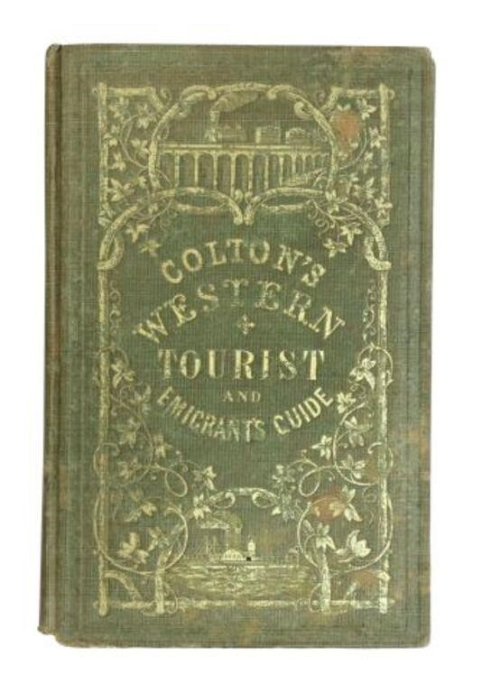 Appraisal: Book Colton's Western Tourist Emigrant's Guide J H Colton green