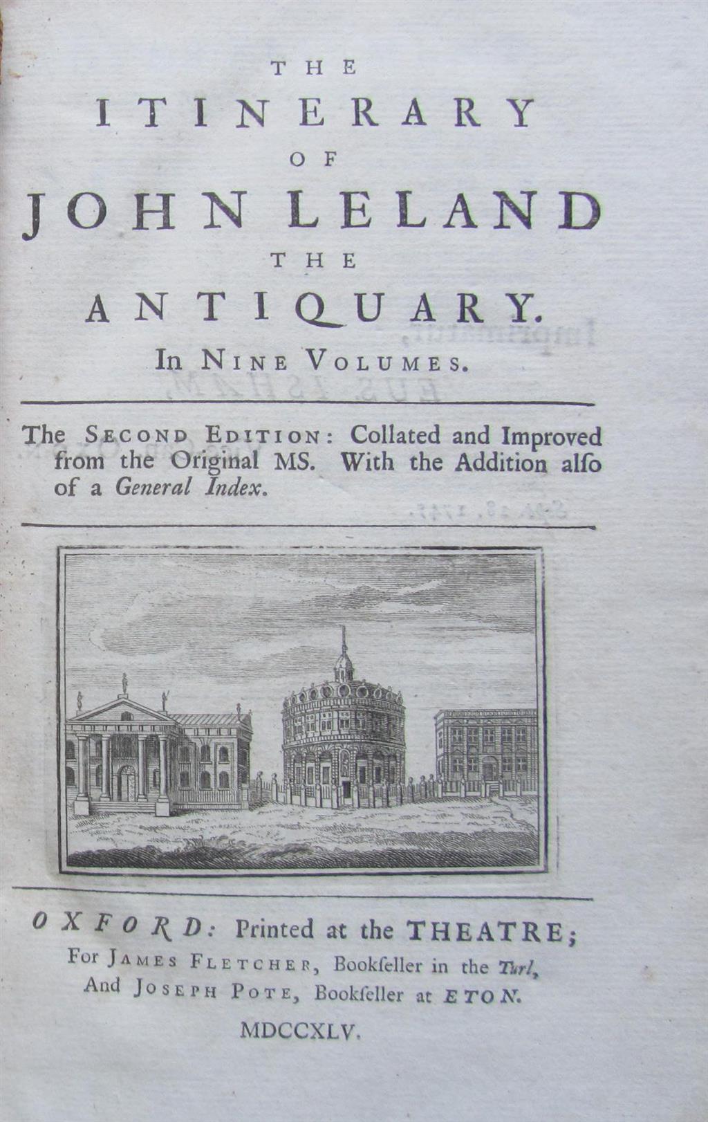 Appraisal: LELAND JOHN THE ITINERARY Oxford volumes in vo contemporary quarter