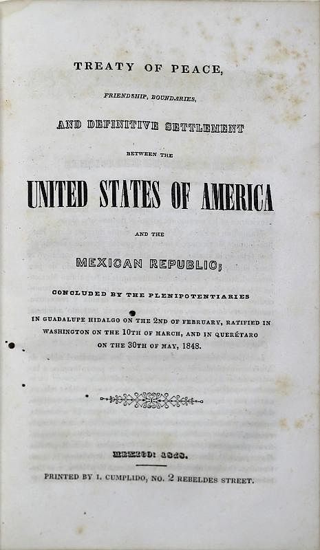 Appraisal: First Edition of the Treaty of Guadalupe Hidalgo Tratado De