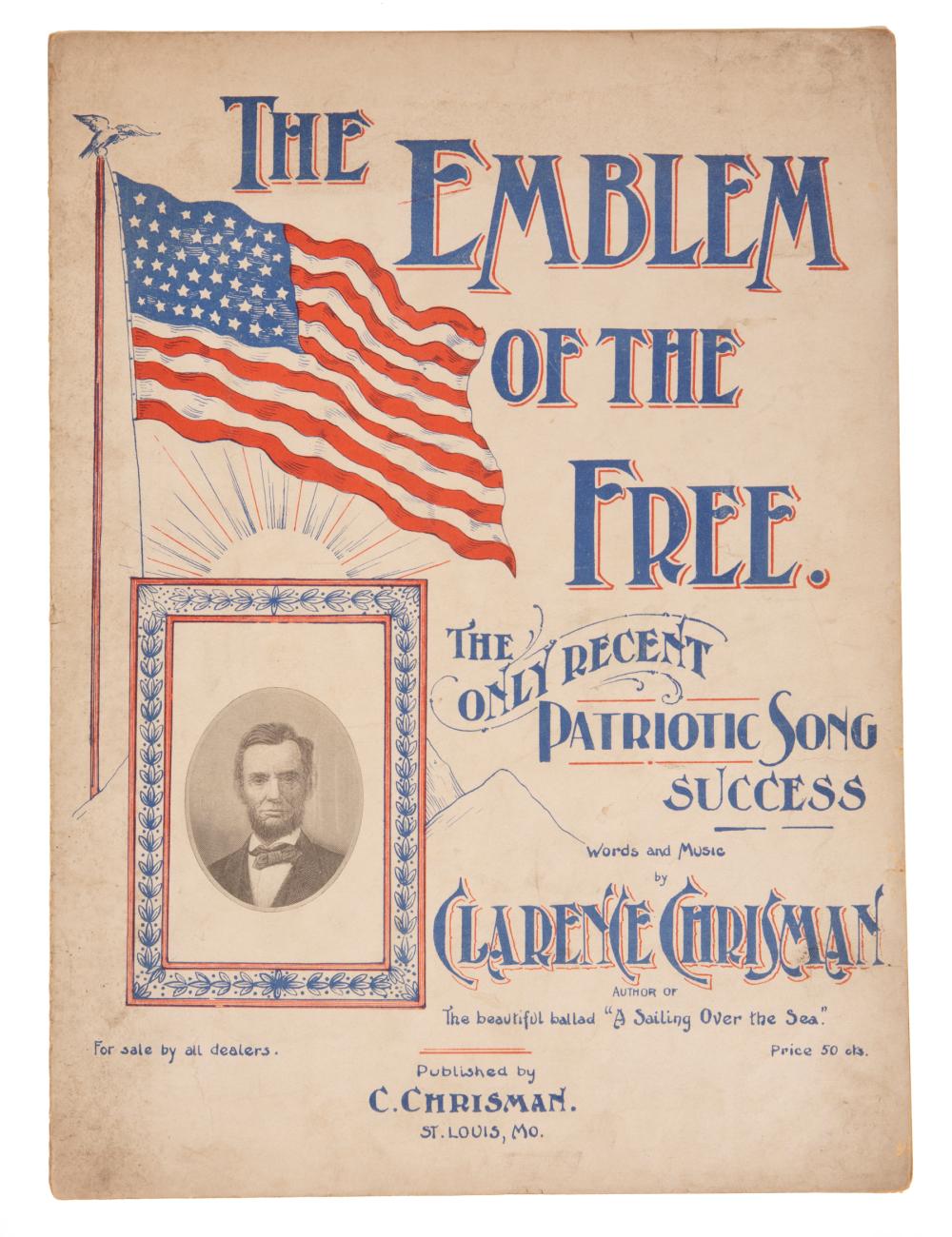 Appraisal: Sheet Music The Emblem of the Free The Only Recent