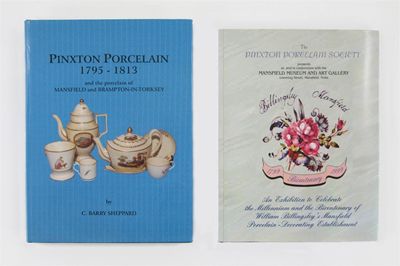 Appraisal: Literature C Barry Sheppard 'Pinxton Porcelain' and another book on