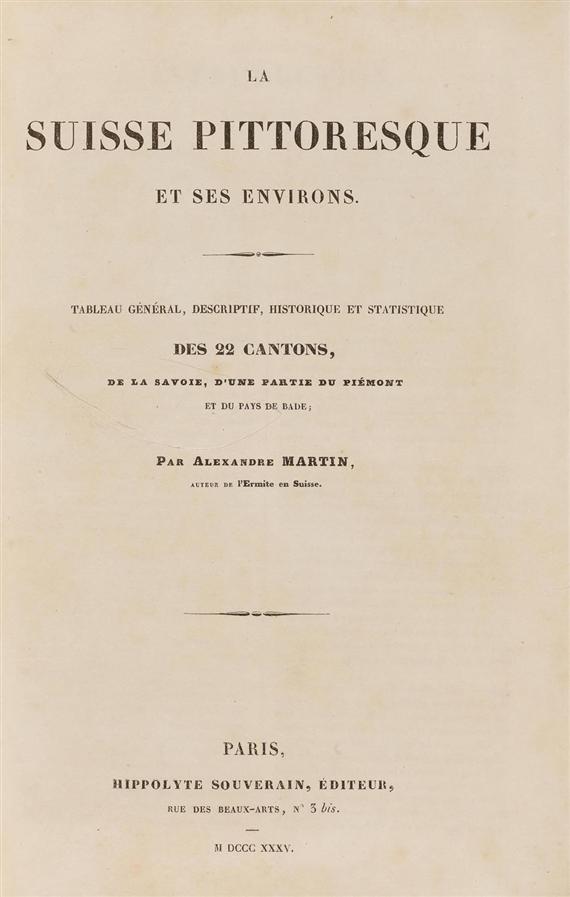 Appraisal: Martin Alexandre La Suisse pittoresque et ses environs Tableaux general