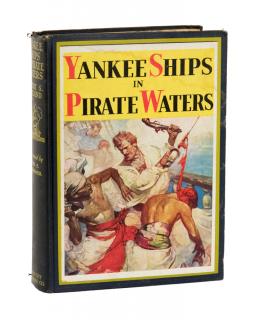 Appraisal: YANKEE SHIPS IN PIRATE WATERS' BY RUPERT SARGENT HOLLAND 'YANKEE