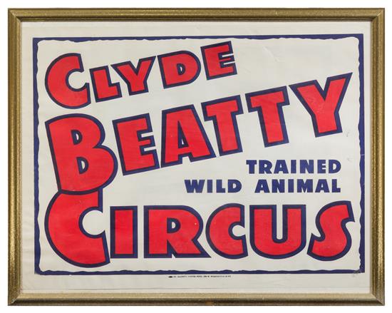 Appraisal: Sale Lot CIRCUS CLYDE BEATTY Poster Trained Wild Animals Majestic