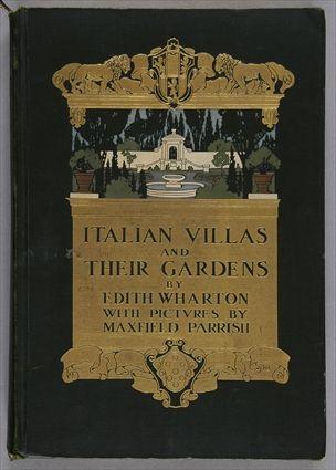 Appraisal: MAXFIELD PARRISH WHARTON EDITH ITALIAN VILLAS AND THEIR GARDENS NY