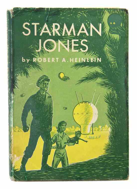 Appraisal: HEINLEIN ROBERT Starman Jones New York Charles Scribner's Sons vo