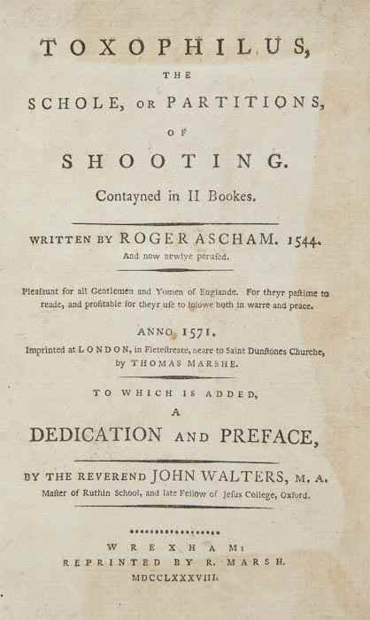 Appraisal: Archery - Ascham Roger Toxophilus The Schole or Partitions of