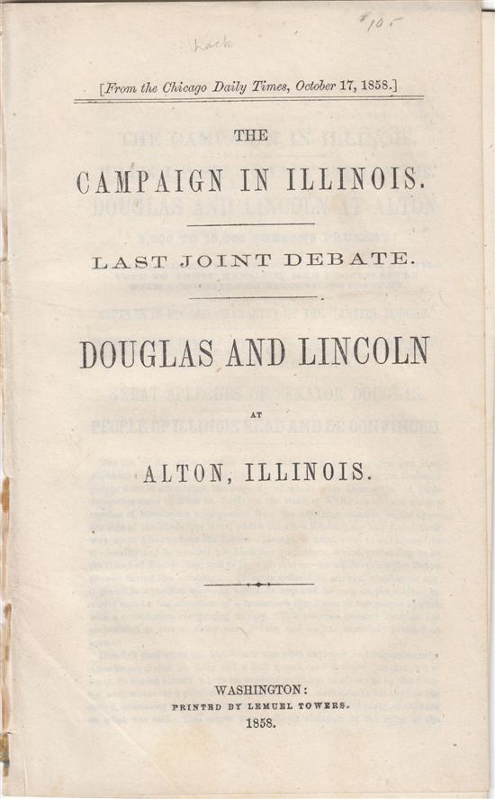 Appraisal: LINCOLN ABRAHAM The Campaign in Illinois Last Joint Debate Douglas