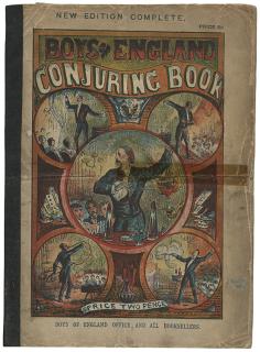 Appraisal: Boys of England Conjuring Book London ca Pictorial colored wrappers