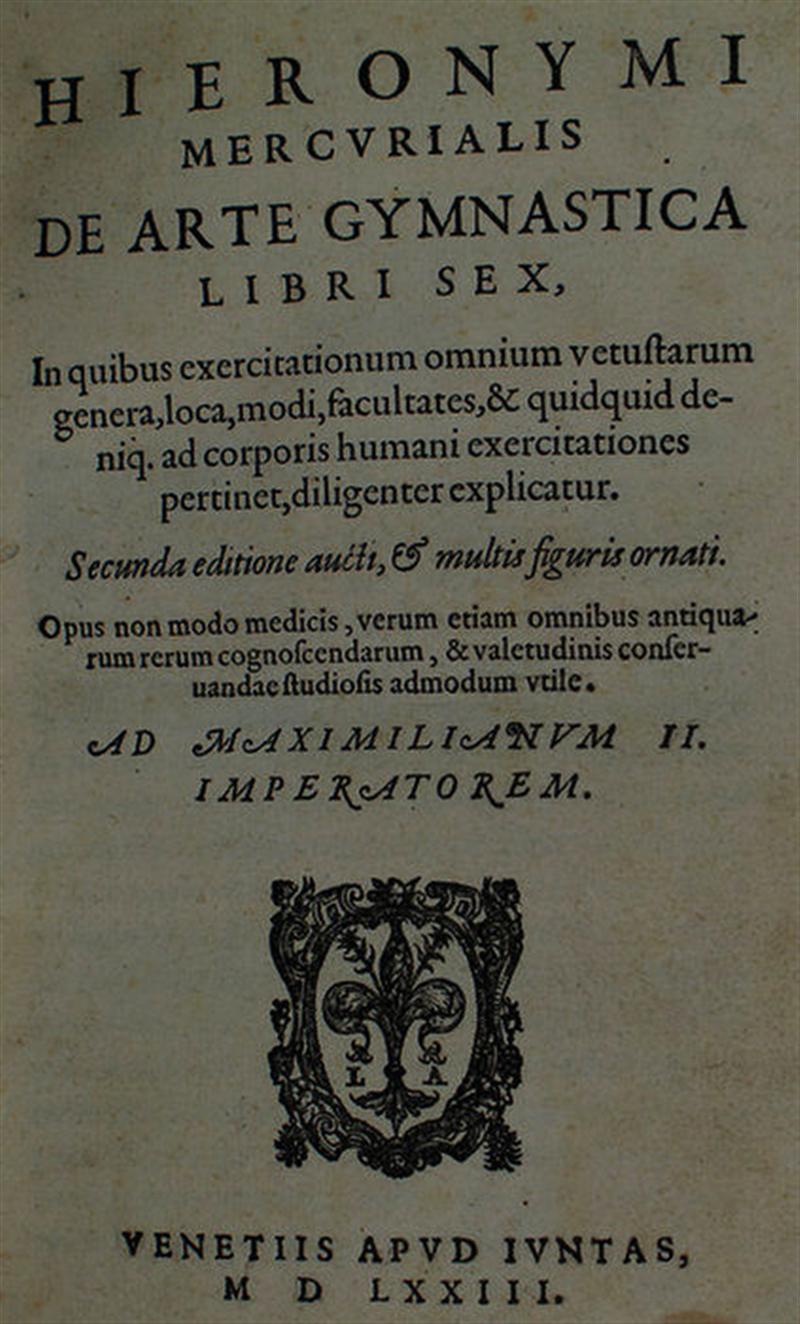 Appraisal: Mercurialis Hieronymus Hieronymi Mercurialis de Arte Gymnastica Libri Sex Secunda