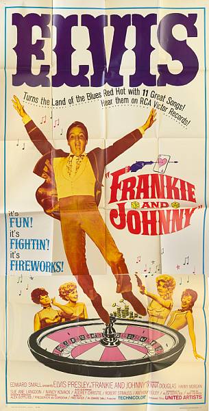 Appraisal: Two Elvis Presley three-sheet film posters Frankie and Johnny United