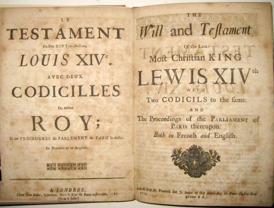 Appraisal: LOUIS XIV King of France The Last Will and Testament