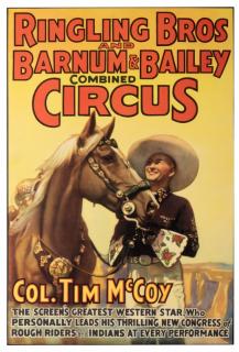 Appraisal: Ringling Bros and Barnum Bailey Combined Circus Col Tim McCoy