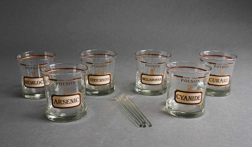 Appraisal: SET OF SIX 'NAME YOUR POISON' GLASSES AND FOUR GLASS