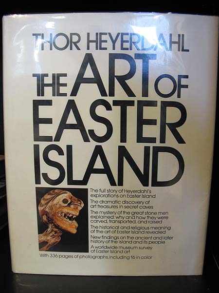 Appraisal: THE ART OF EASTER ISLAND BY HEYERDAHL FERDON DOUBLEDAY FISRT