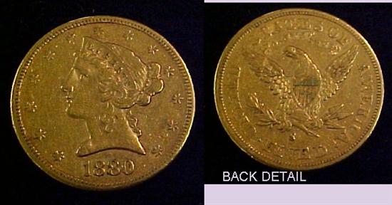 Appraisal: - S Five Dollar gold coin extremely fine - uncleaned