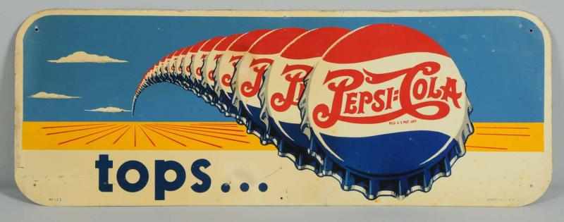 Appraisal: Metal Pepsi-Cola Sign Circa s Condition Very Good Size -