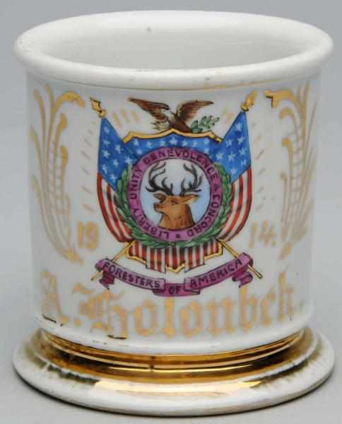 Appraisal: Foresters Of America Shaving Mug Gilt name A Holonbek Dated