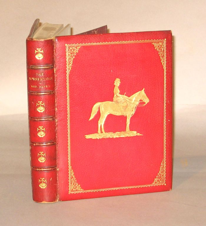 Appraisal: vol Hayes Alice M The Horsewoman A Practical Guide to