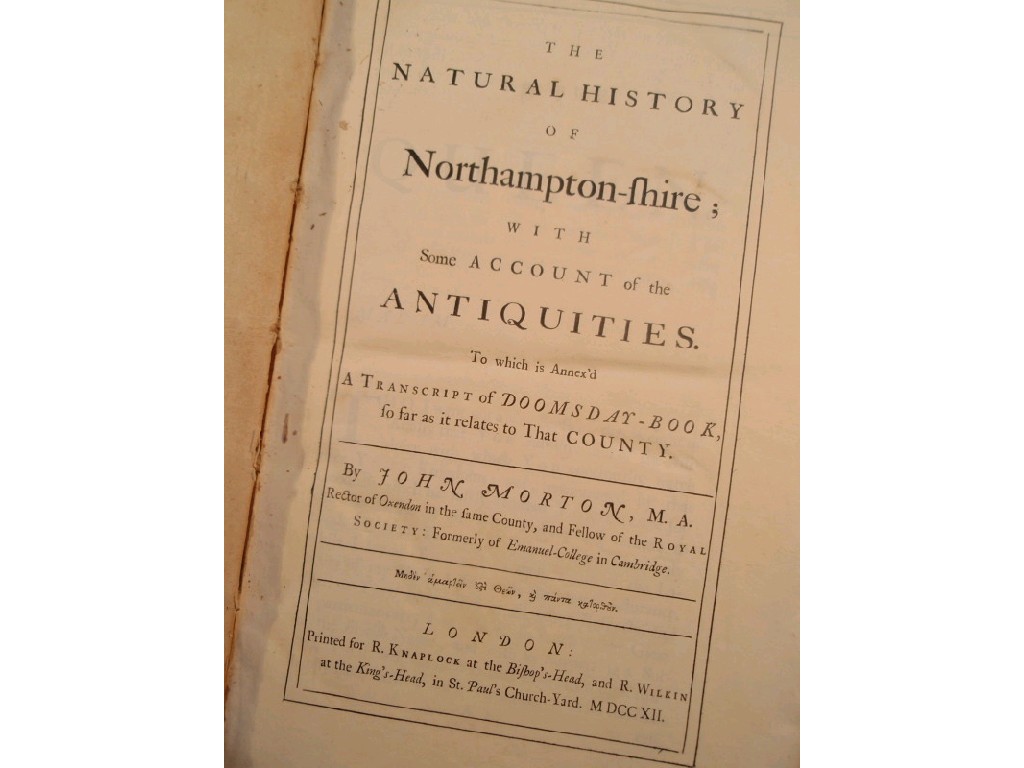 Appraisal: Morton John The Natural History of Northamptonshire with some account