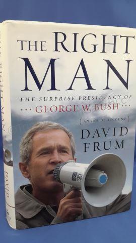 Appraisal: The Right Man Author s David Frum Edition First Edition