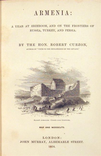 Appraisal: vol Curzon Robert Armenia A Year at Erzeroom and on