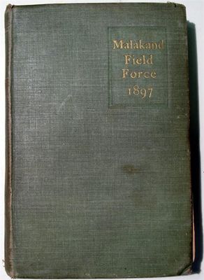 Appraisal: Churchill Winston Spencer The Story of the Malakand Field Force