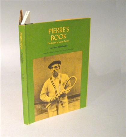 Appraisal: vol Etchebaster Pierre Pierre's Book The Game of Court Tennis