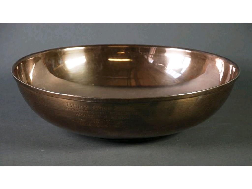 Appraisal: GEORGE V PRESENTATION SILVER FRUIT BOWL plain with circular foot