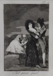 Appraisal: GOYA Y LUCIENTES Francisco Tal Para Qual Etching on Wove