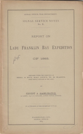 Appraisal: ARCTIC Garlington Ernest A Report on Lady Franklin Bay Expedition