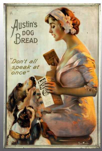 Appraisal: Tin Austin's Dog Bread Advertising Sign Description Extremely rare sign